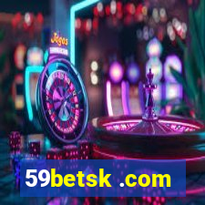 59betsk .com